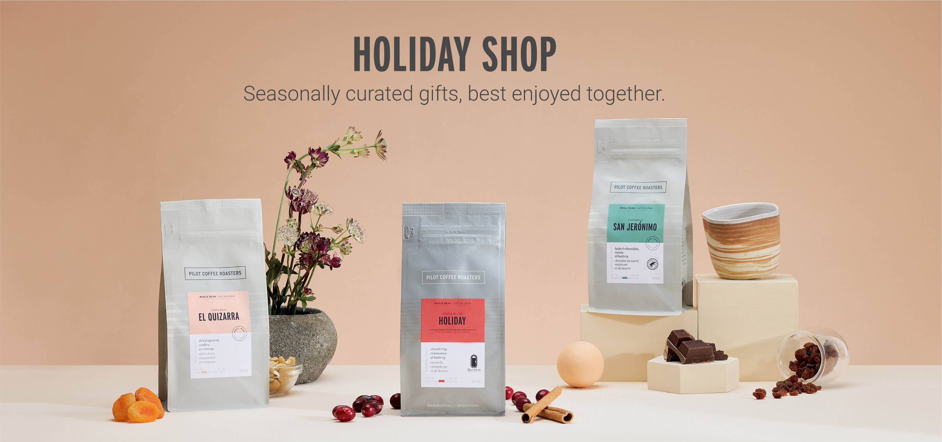 Holiday Shop. Seasonally curated gifts, best enjoyed together.
