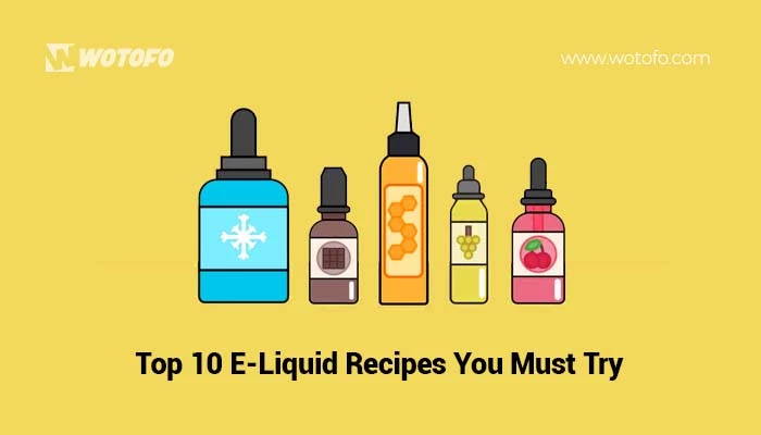 top e-liquid recipes