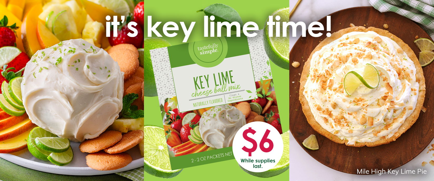 it's key lime time! $6 while supplies last.