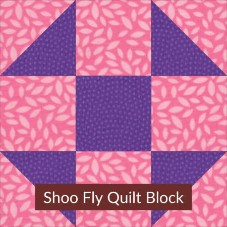 Shoo Fly Quilt Block