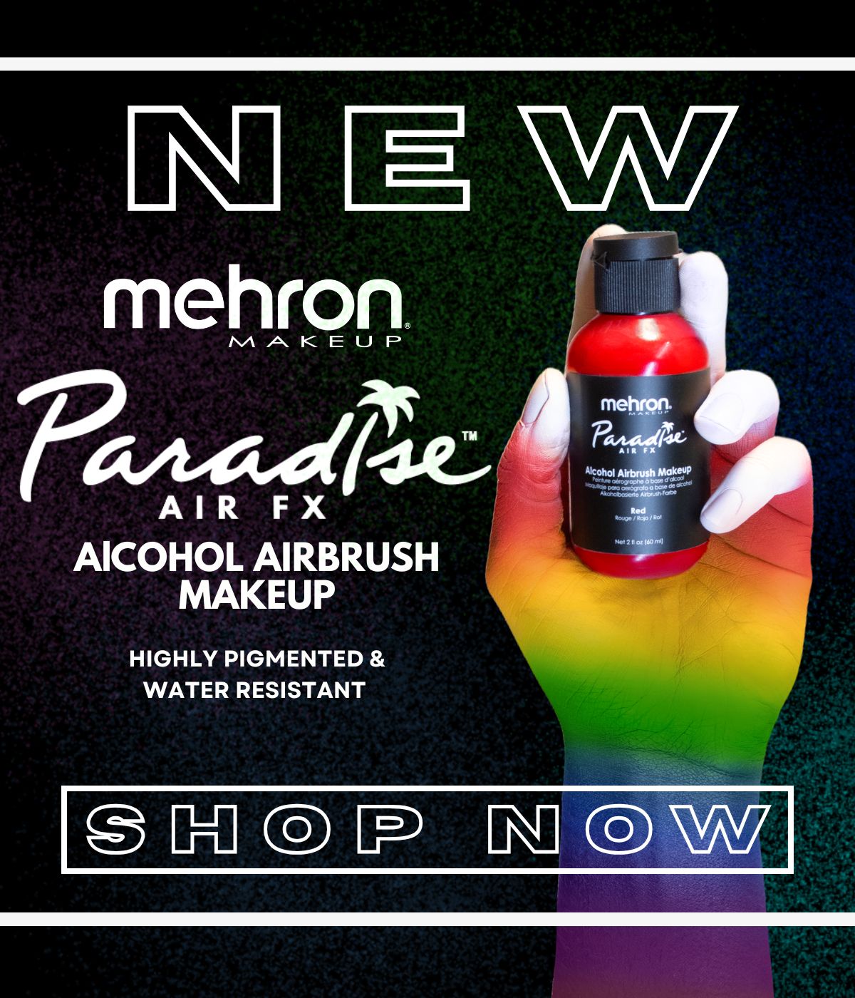 New Mehron Paradise Air FX Alcohol Airbrush Makeup advertisement. Highly pigmented and water-resistant.