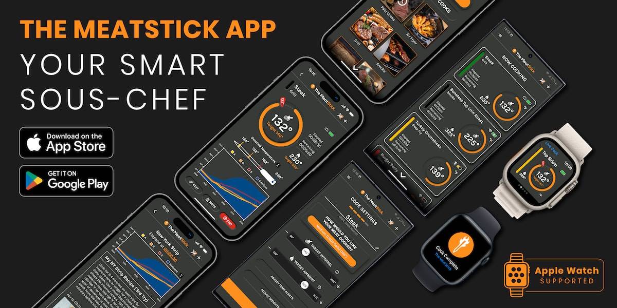 The MeatStick App: Smart Cooking with Your Smart Sous-Chef