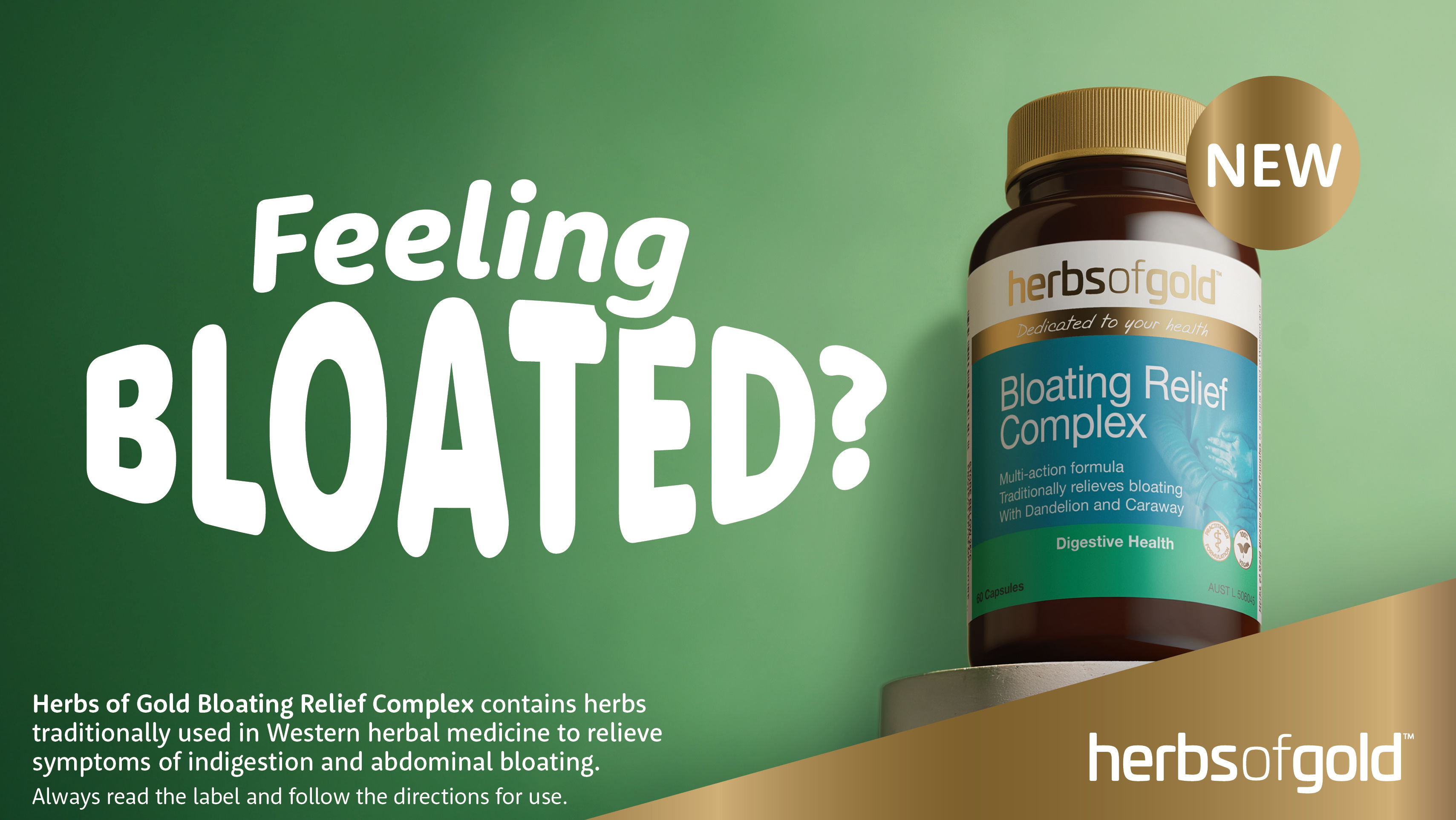 Feeling bloated? New herbal supplement for digestive relief.