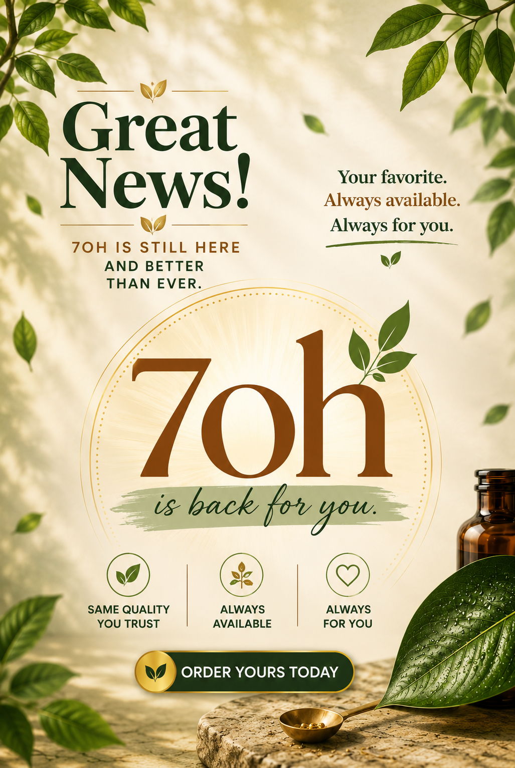 Promotional graphic announcing the return of 7oh product.