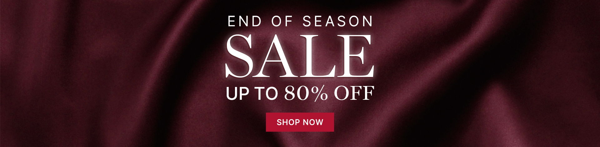 End of season sale, up to 80% off