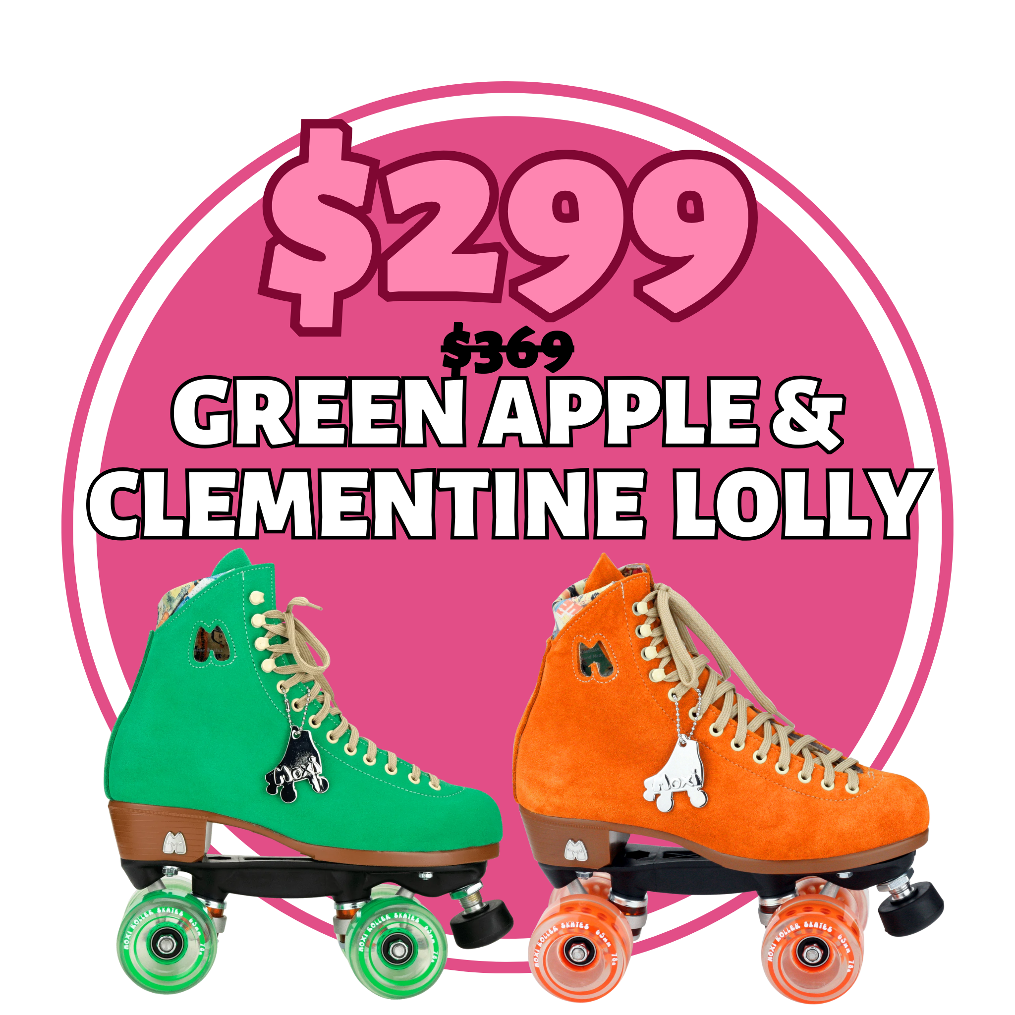 Green Apple and Clementine Lolly. Was $369, now $299