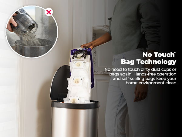 No Touch Bag Technology for clean and easy waste disposal.
