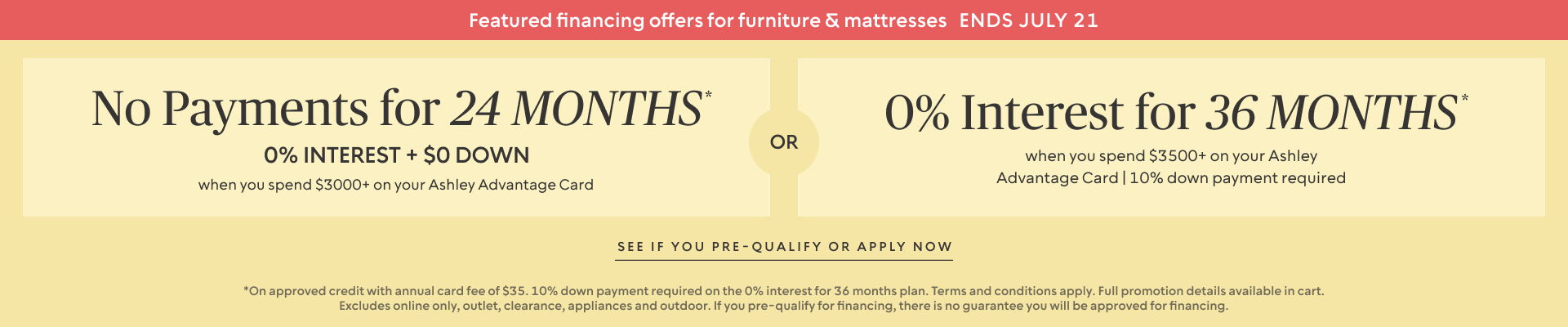 No payments for 24 months or 0% interest for 36 months.