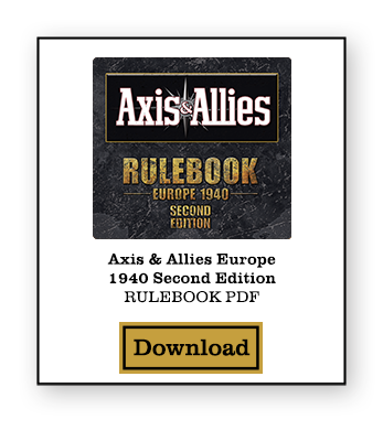 Axis and Allies Europe. 1940 second edition rulebook pdf. Click to download.