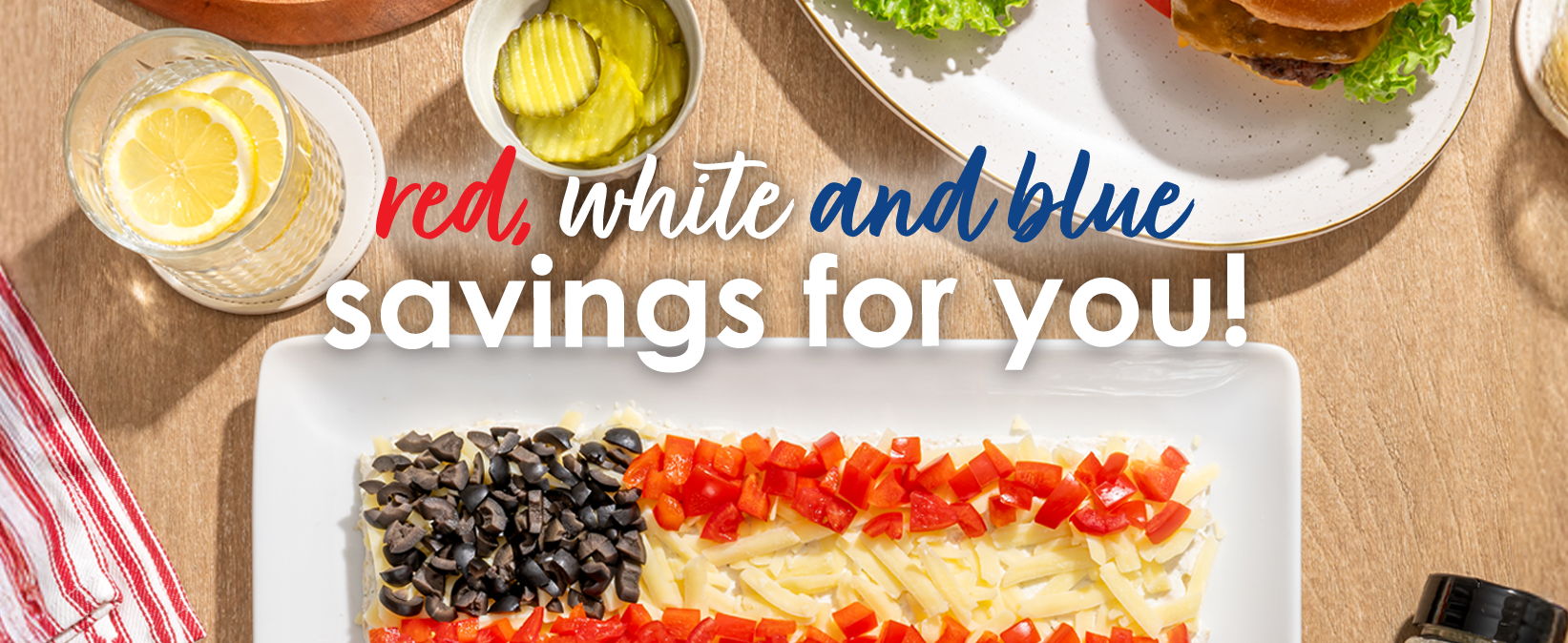 red, white and blue savings for you! | shop products