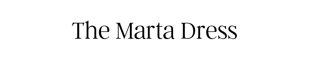 The Marta Dress text displayed on a white background.