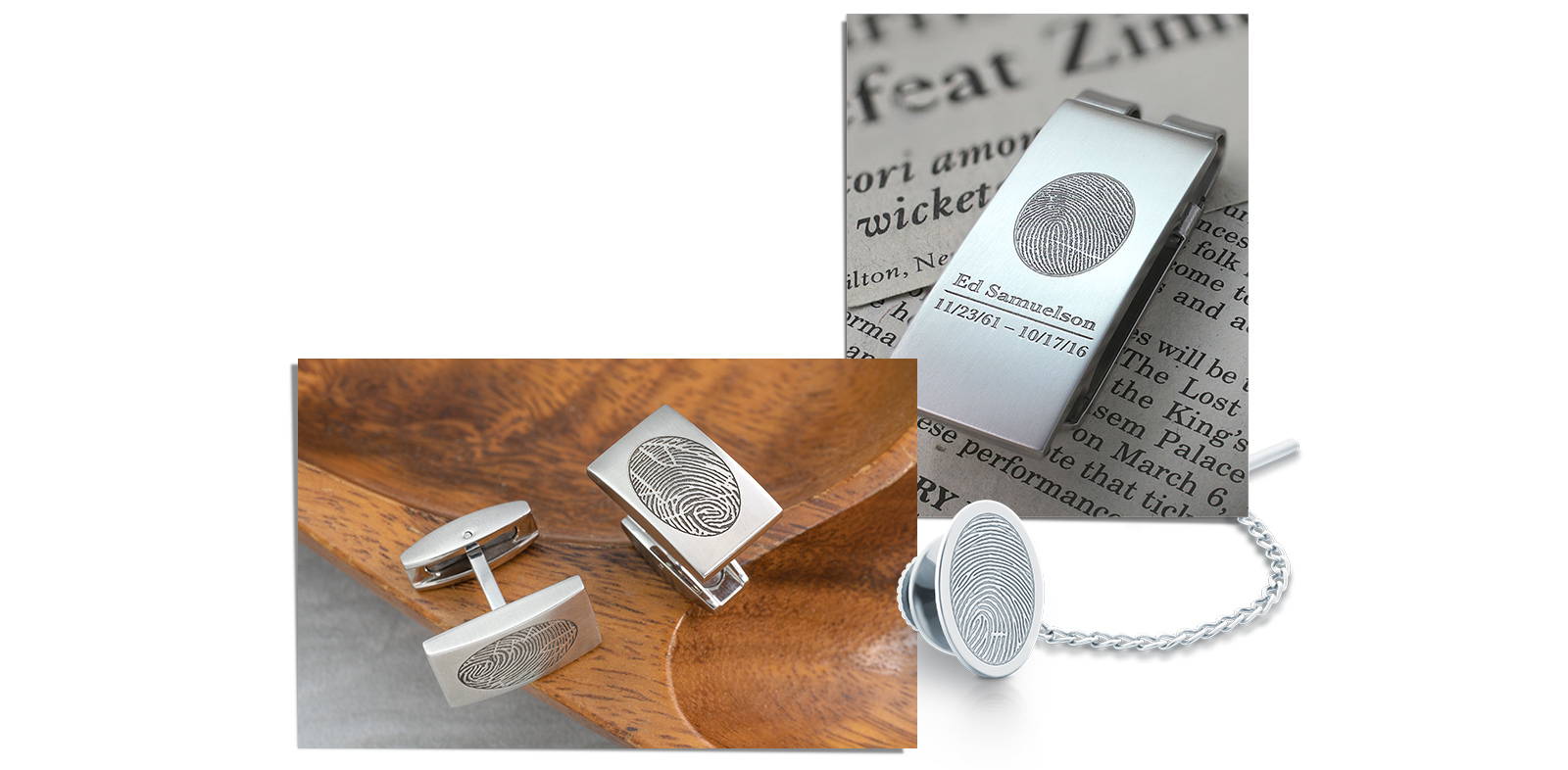 money clip engraved with a fingerprint, name, and dates of birth and death, cufflinks and tie tack engraved with fingerprint