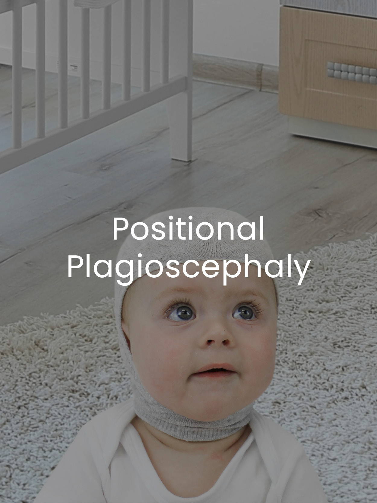 Positional Plagioscephaly