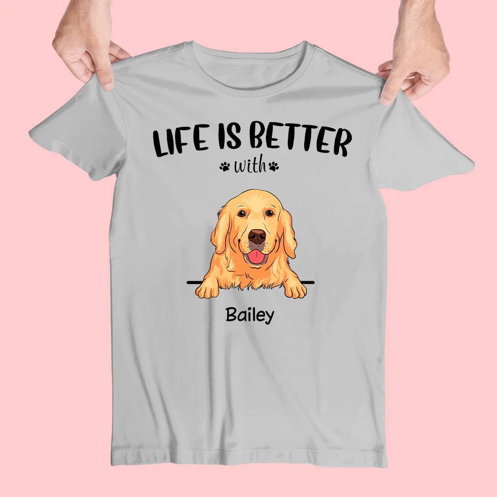 LIFE IS BETTER - PERSONALIZED CUSTOM UNISEX CLASSIC T-SHIRT
