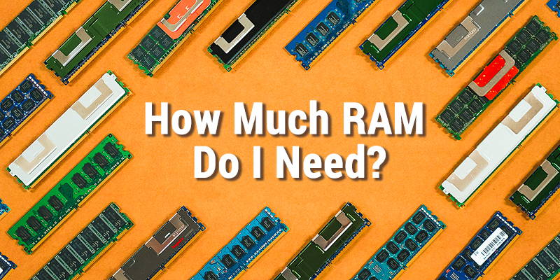 How Much Ram Do I Need >> How Much Ram Do I Need For My Operating System Techmikeny How Much Ram Do I Need >> How Much Ram Do I Need For My Operating System Techmikeny