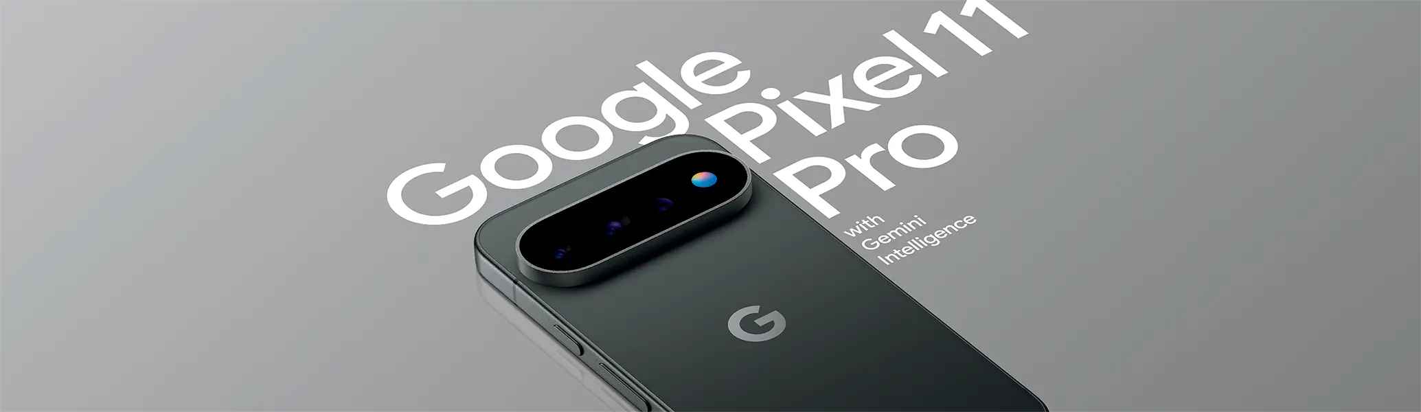 Google Pixel 11 Pro smartphone displayed with branding text.