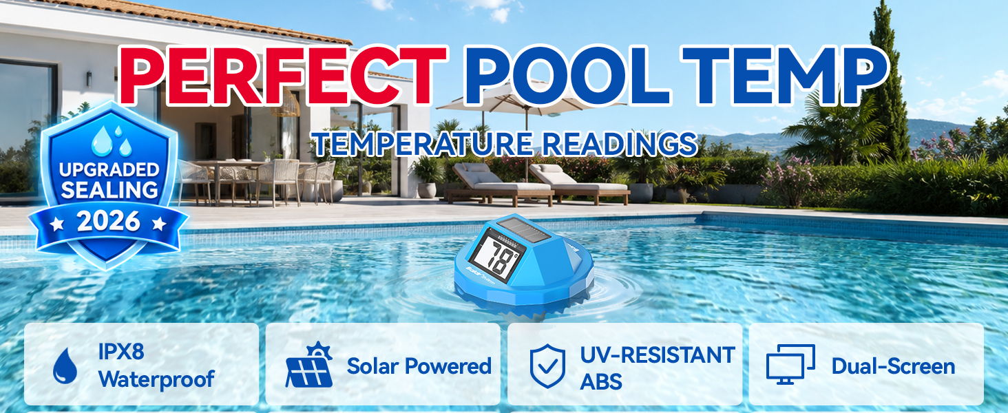 Perfect Pool Temp: Solar powered, UV-resistant, dual screen, waterproof device.