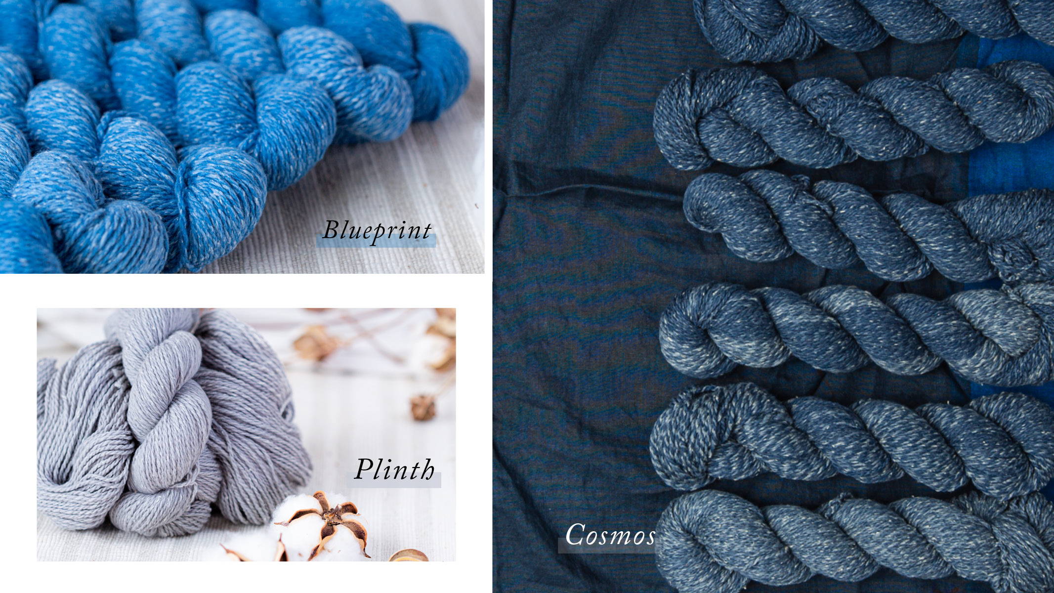Right: a neat row of Dapple Cosmos in varying tones on a dark blue fabric. Upper left: a row of Dapple Blueprint skeins cropped at an angle. Lower Left: a skein of Dapple Plinth on a yarn swirl of the same colorway with cotton flowers in the foreground and background.