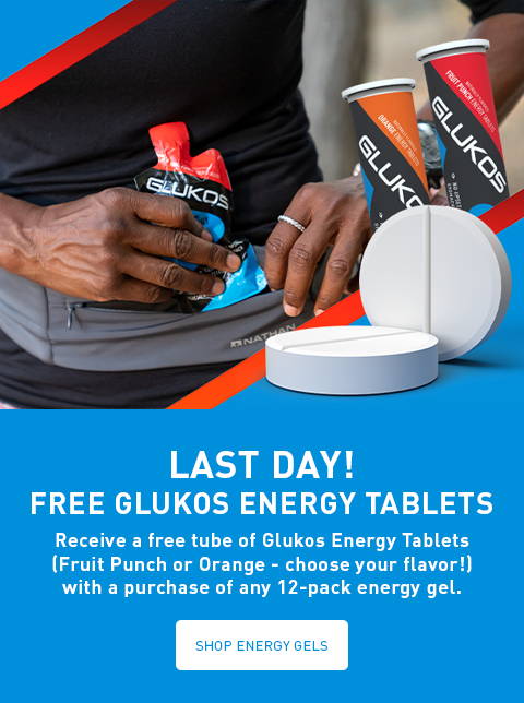 Last day. Receive a free tube of Glukos Energy Tablets with a purchase of any 12-pack energy gel