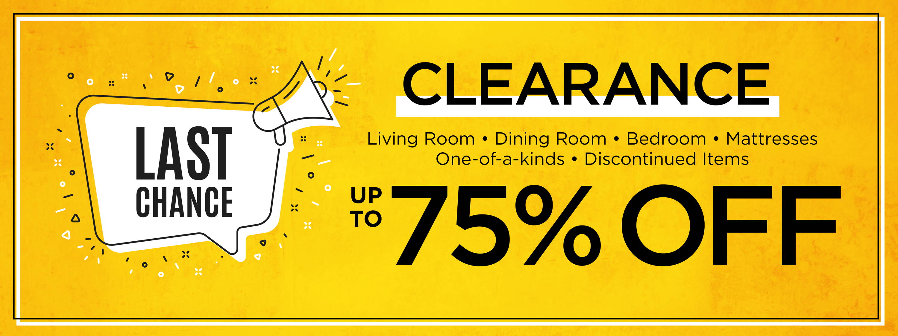 Furniture and mattress clearance up to 75% off