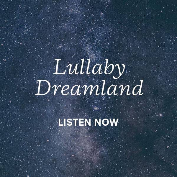 Lullaby Dreamland