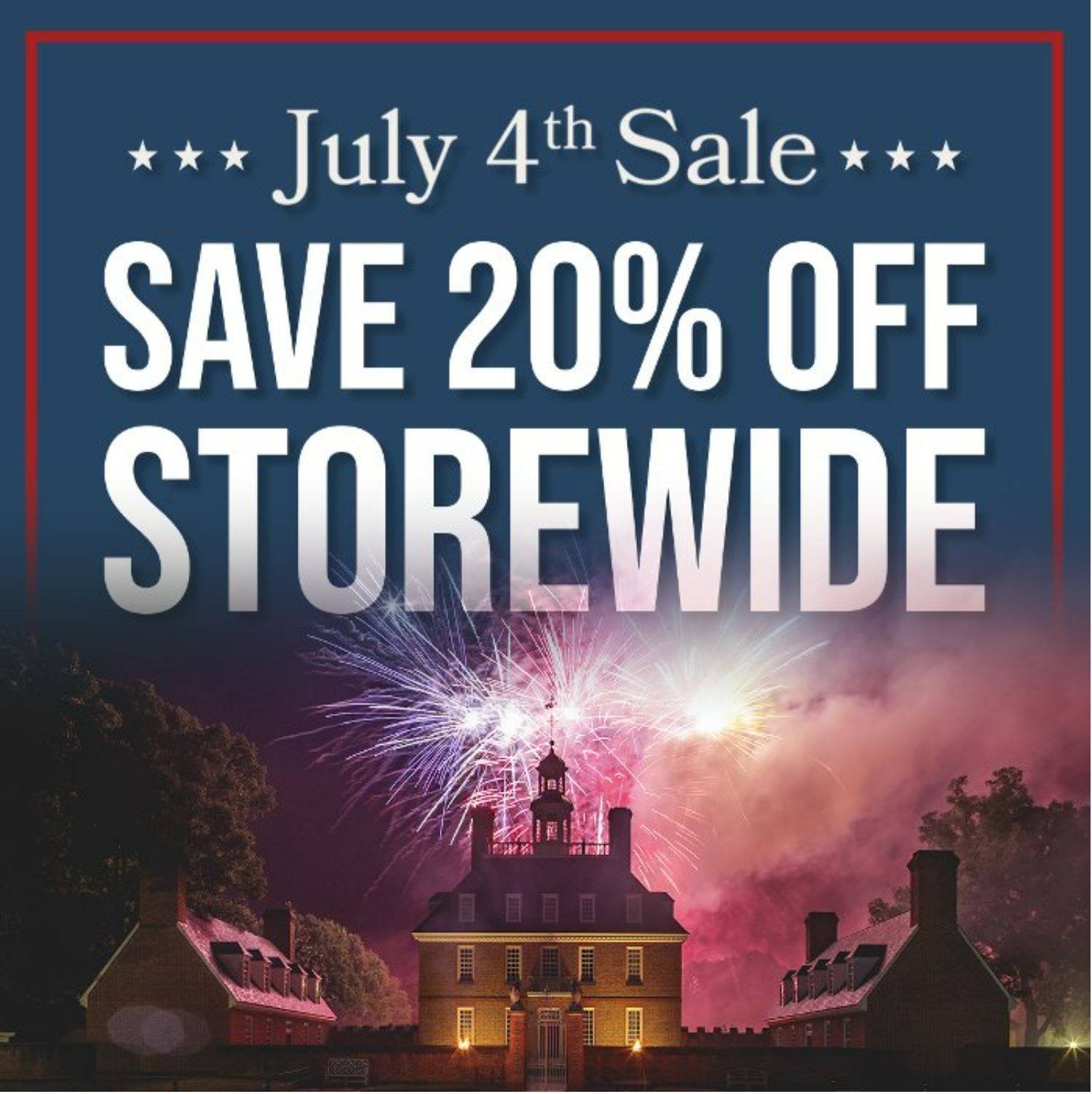 July 4th 20% Off Storewide Sale