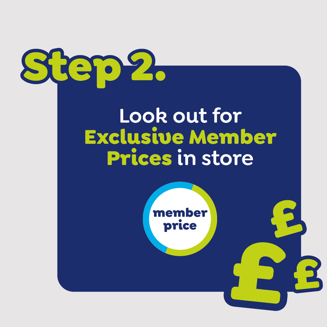 Step 2. Look out for Exclusive Member prices in store