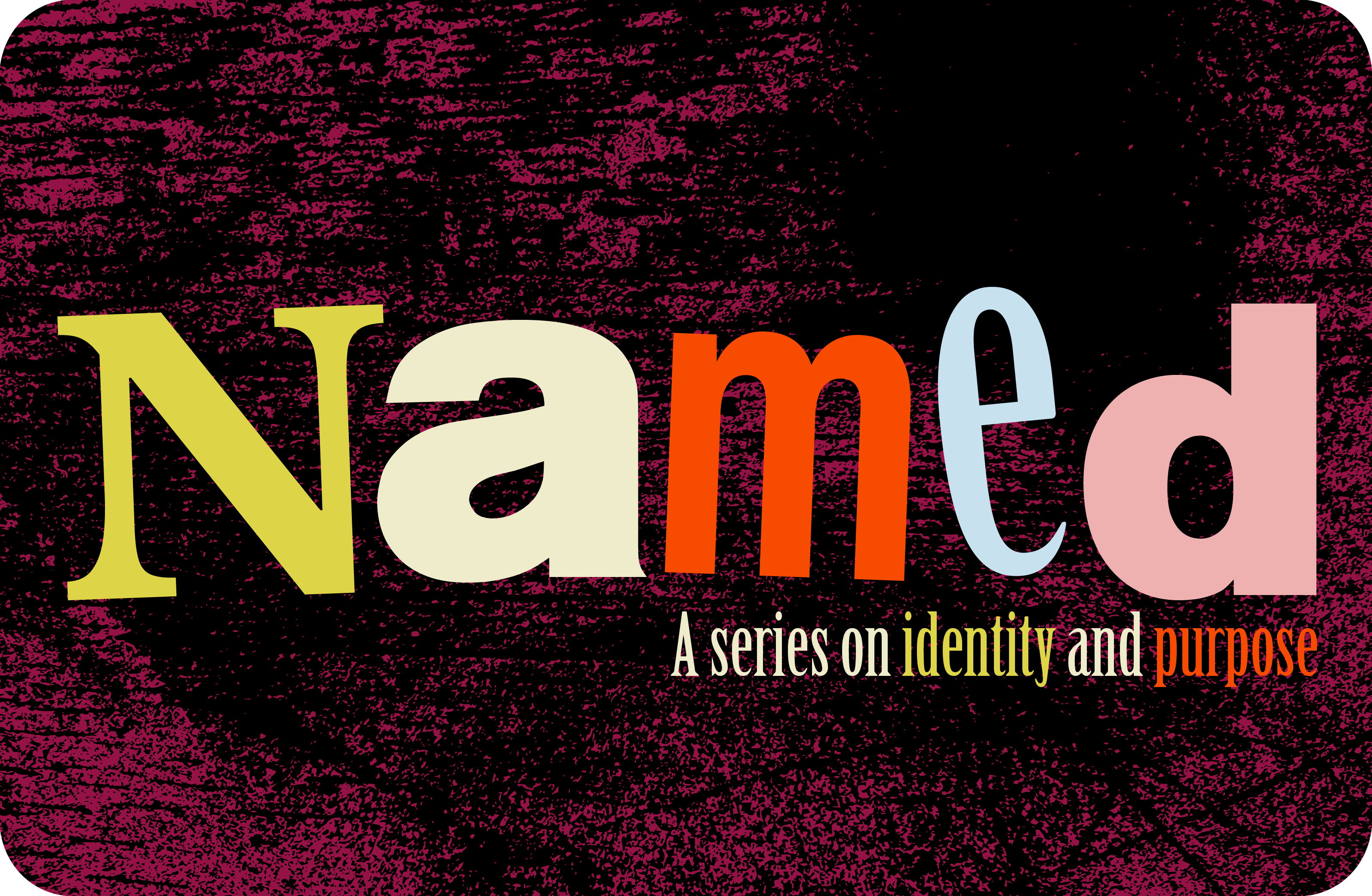 Named - Teaching Series