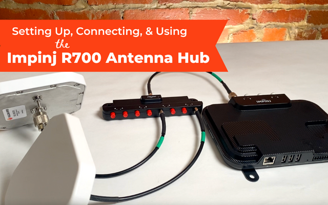 Impinj R700 Antenna Hub setup with connections and components displayed.