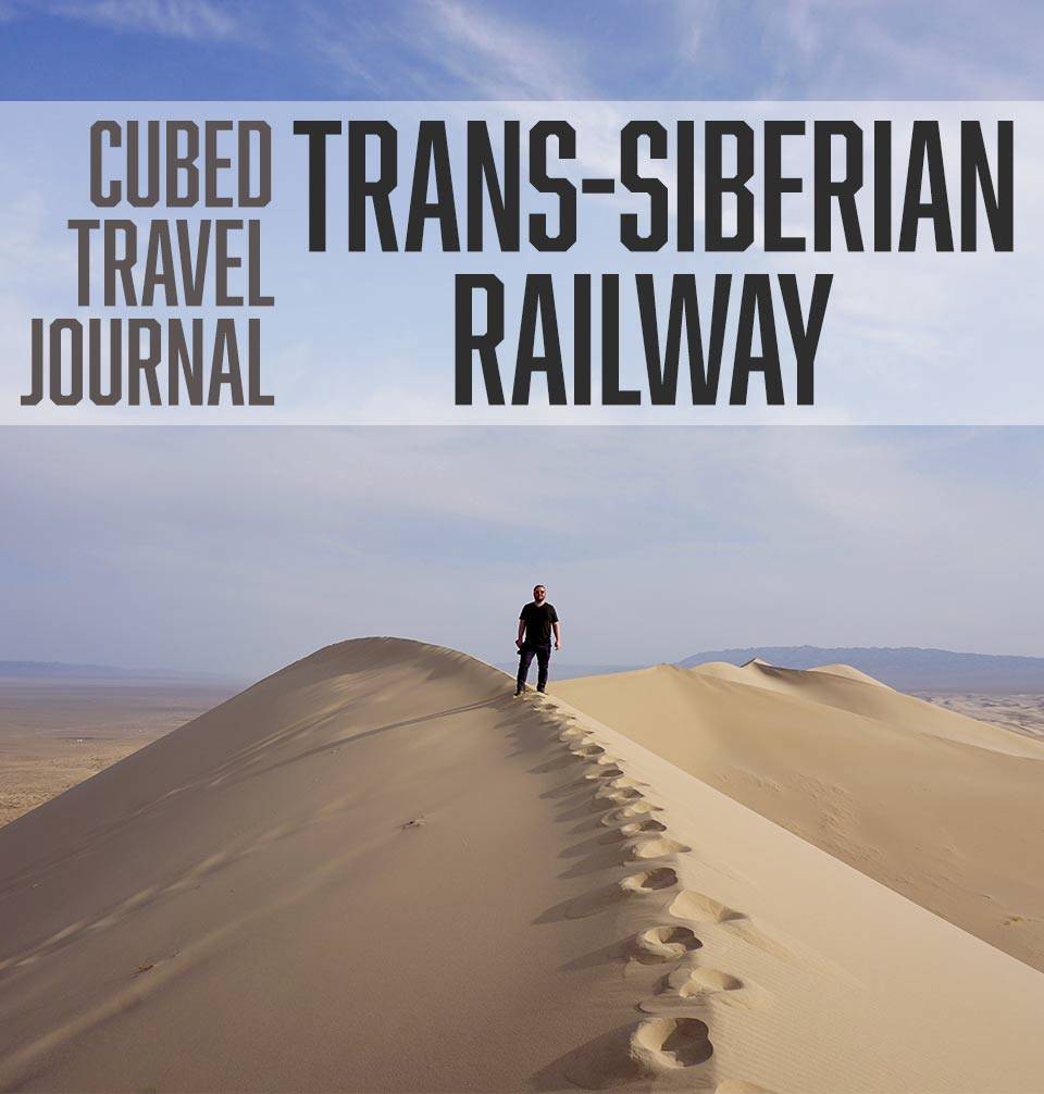 cubed travel journal trans siberian