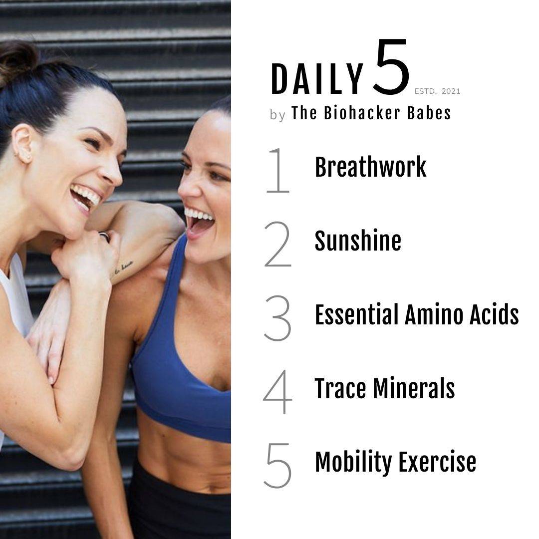 Daily 5 by The Biohacker Babes