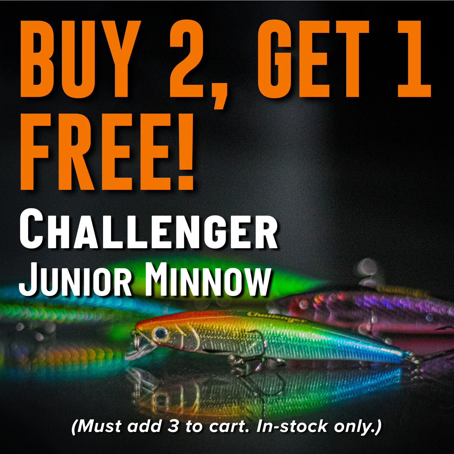 Buy 2, Get 1 Free! Challenger Junior Minnow (Must add 3 to cart. In-stock only.)