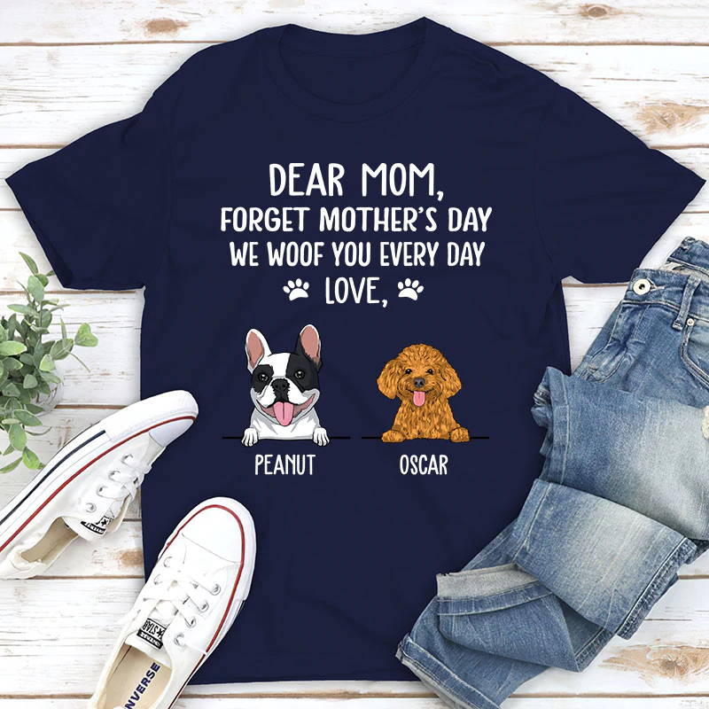 I WOOF YOU DOG MOM - PERSONALIZED CUSTOM UNISEX T-SHIRT