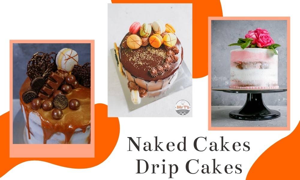 naked cakes drip cakes