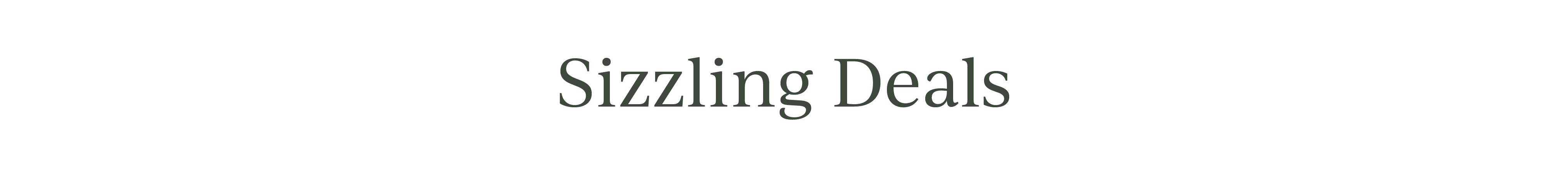 Sizzling Deals
