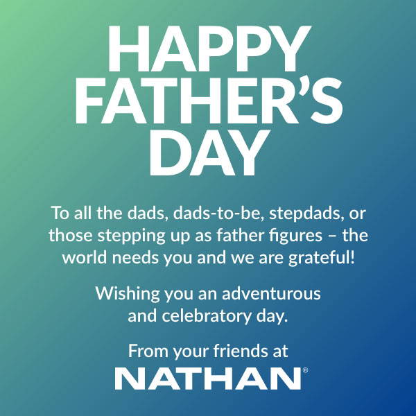 Happy Father's Day - To all the dads, dads-to be, stepdads, or those stepping up as father figures - the world needs you and we are grateful! Wishing you an adventurous and celebratory day.