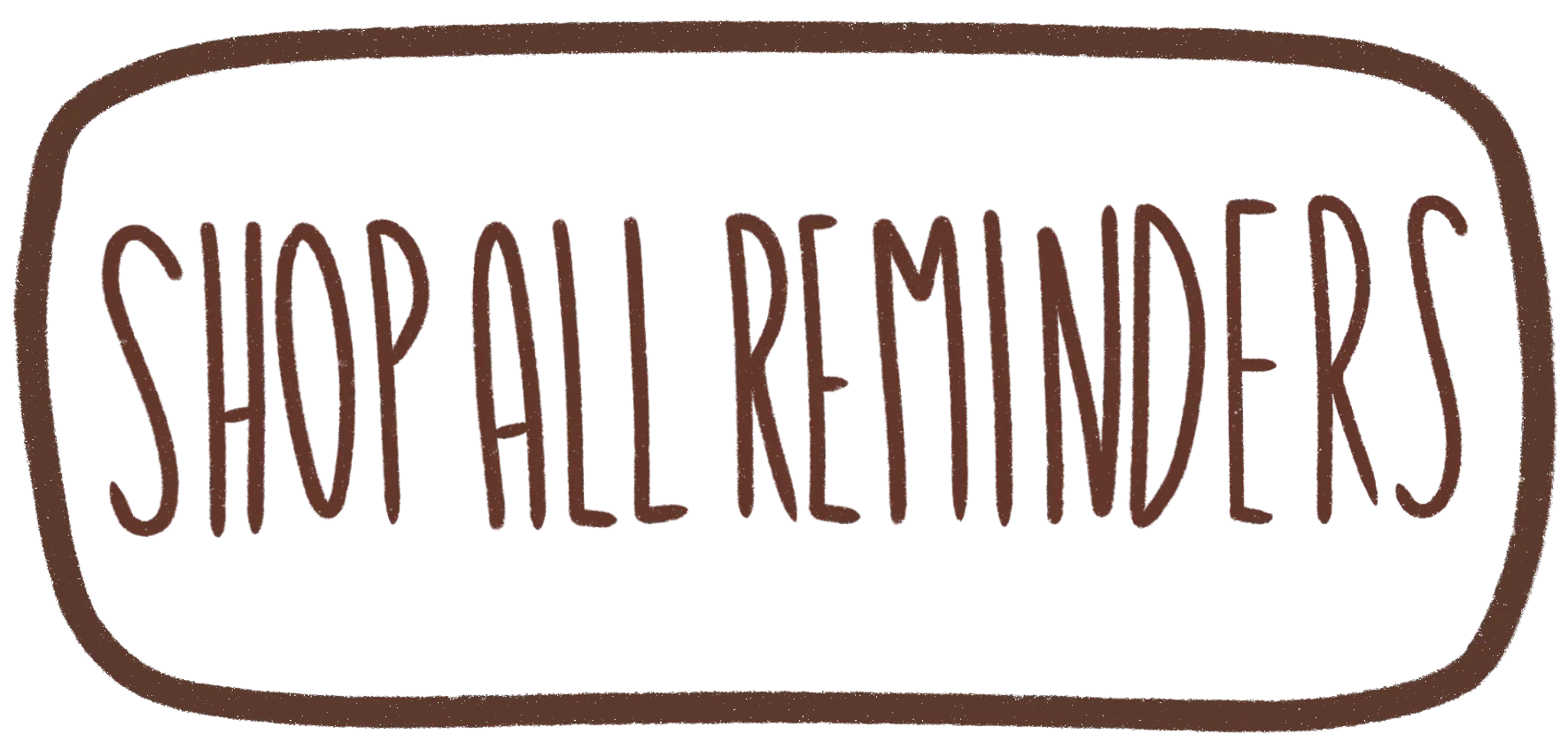 shop all reminders