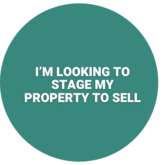 I'm looking to stage my property to sell