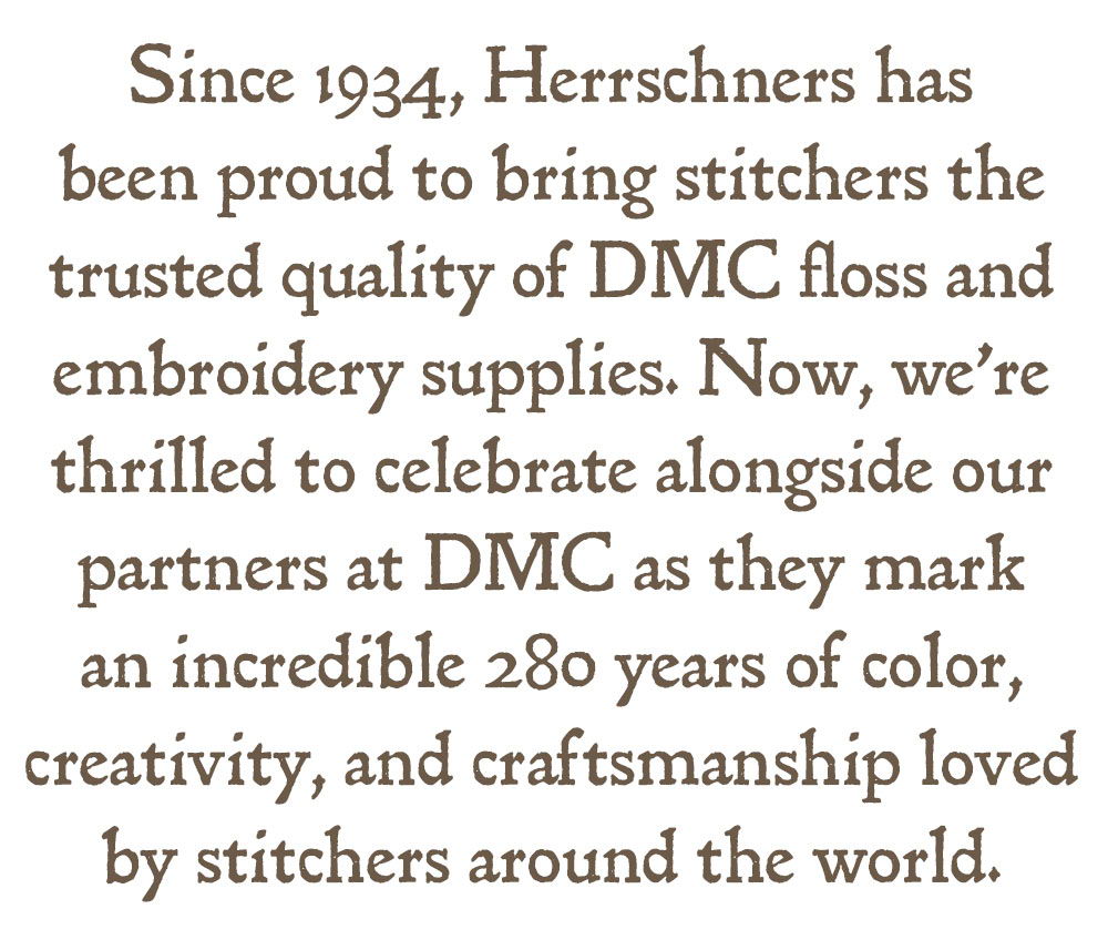 Text about Herrschners celebrating DMC's 280 years of embroidery supplies.