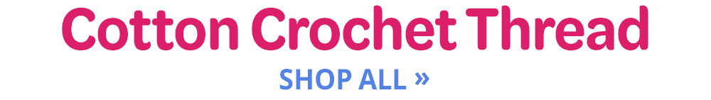 Cotton Crochet Thread with a 