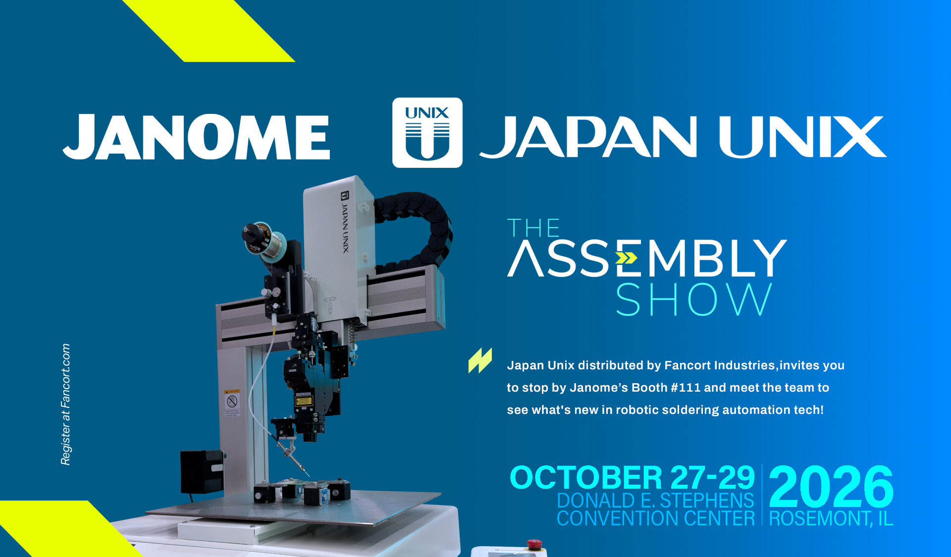 Janome and Japan Unix distributed by Fancort USA live at The Assembly Show 2026 Edition. October 27 - 29, 2026 Donald E. Stephens Convention Center Rosemont, IL