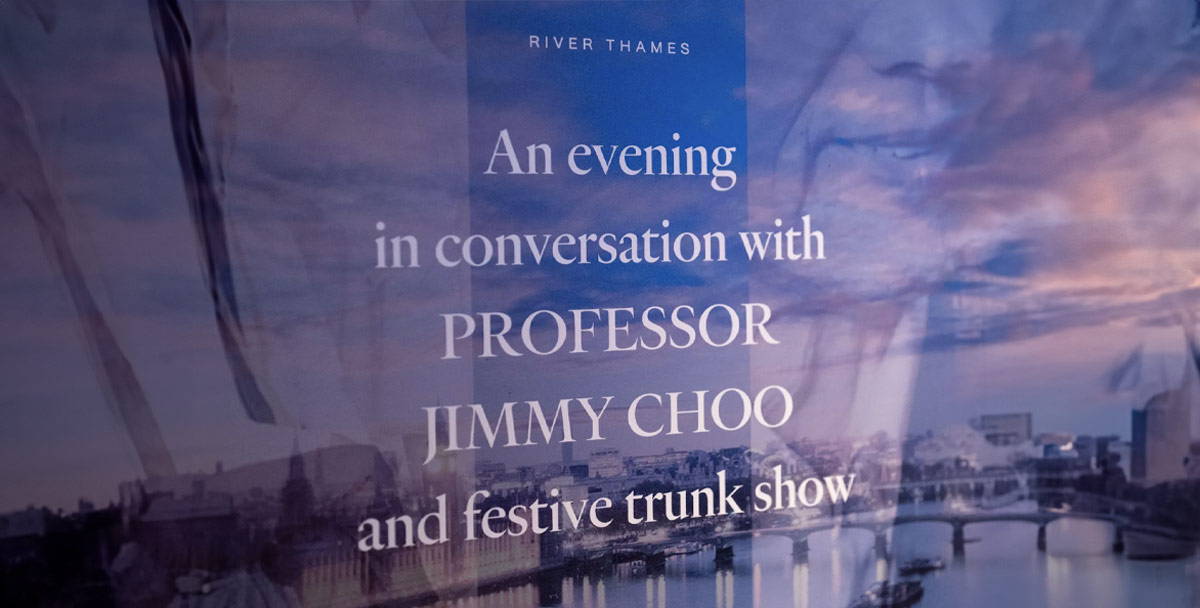 Sign showing an evening in conversation with Professor Jimmy Choo and festive trunk show