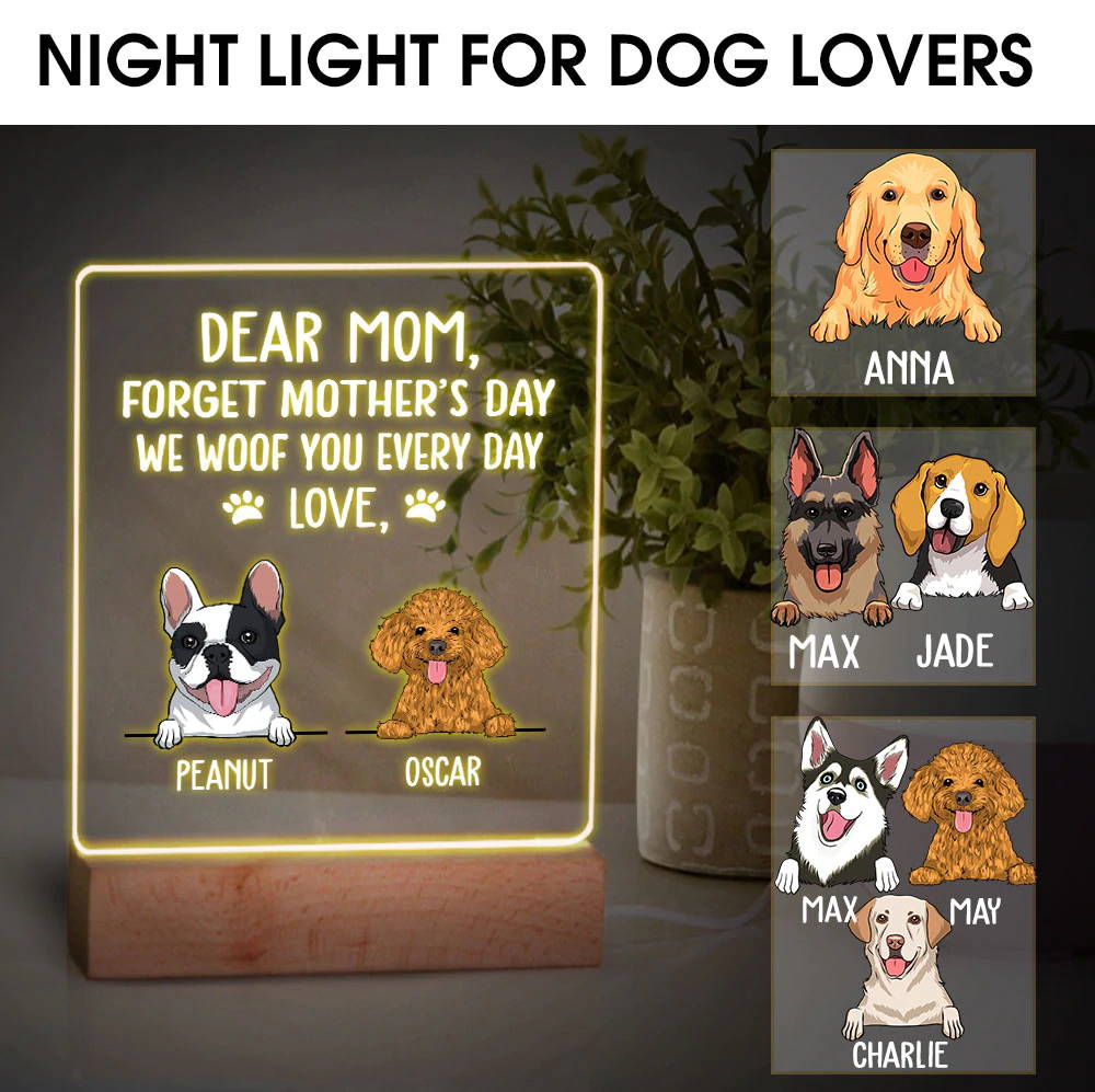 I WOOF YOU DOG MOM - PERSONALIZED CUSTOM ACRYLIC NIGHT LIGHT