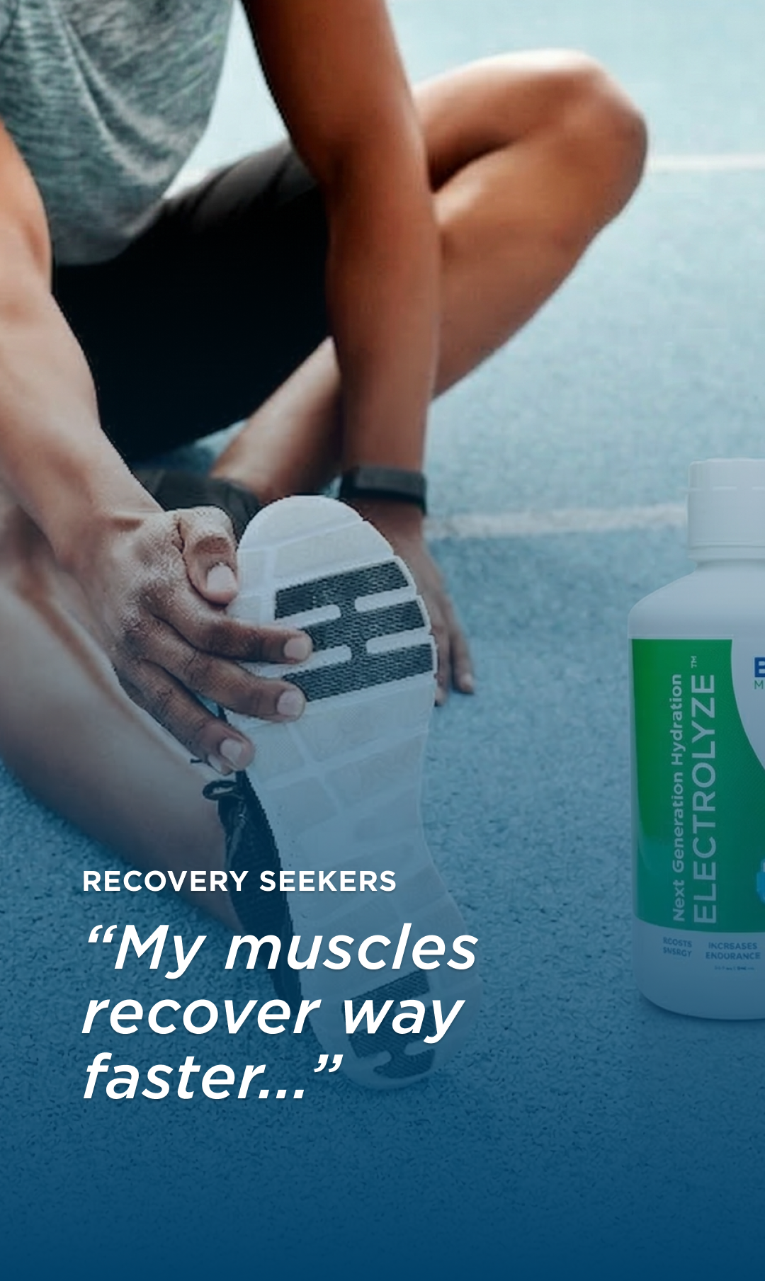 Person stretching leg with a bottle of electrolyte supplement nearby.