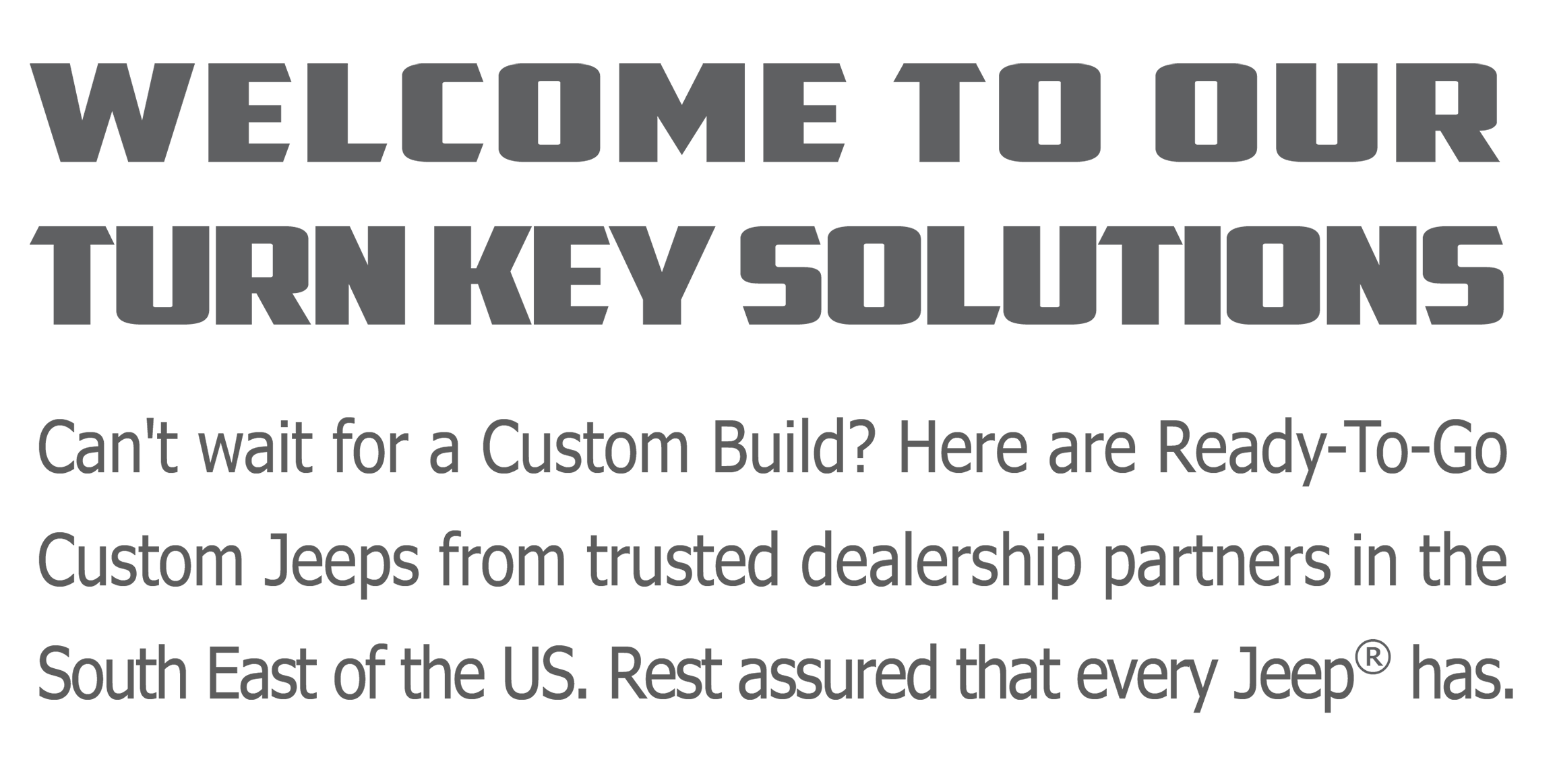 Jeep Turn Key Solutions and Jeep Customization