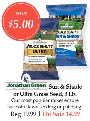 Jonathan Green Sun and Shade mix or Ultra mix Grass Seed 3-pound - Save $5.00! Our most popular mixes ensure successful lawn seeding or patching. | Regular price $19.99. On Sale $14.99