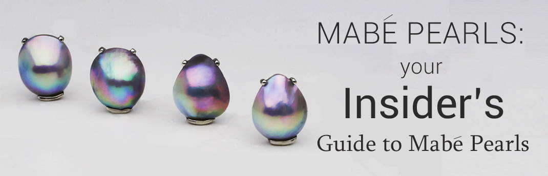 Mabe Pearl Insider's Guide