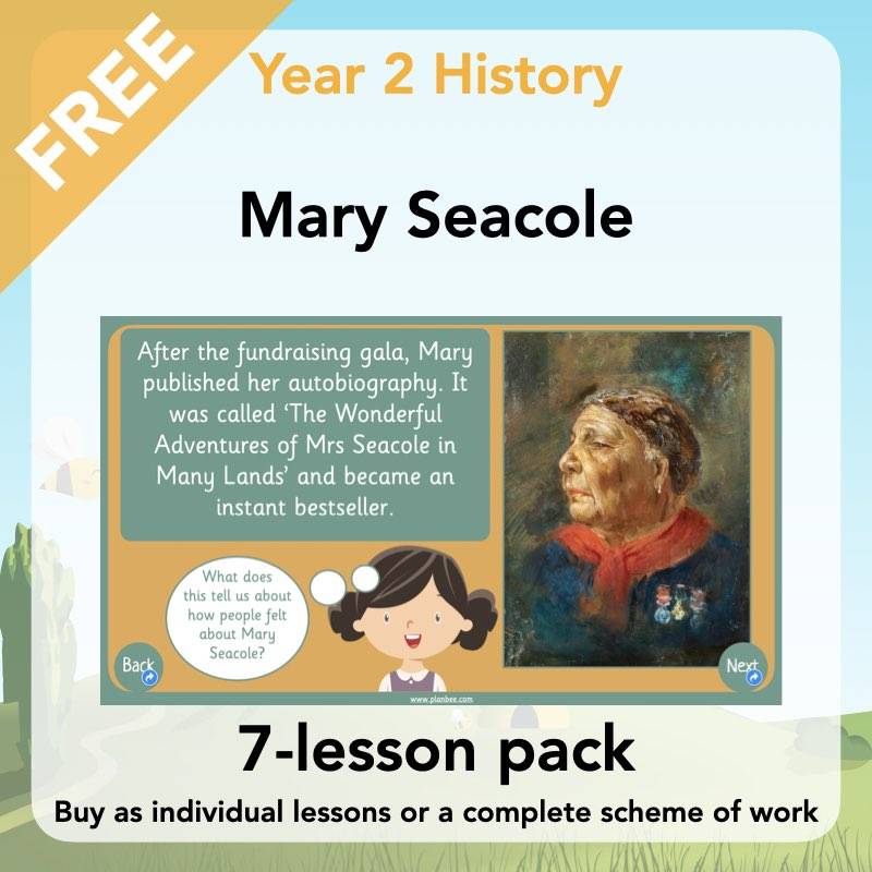 Mary Seacole Free KS1 History Lessons