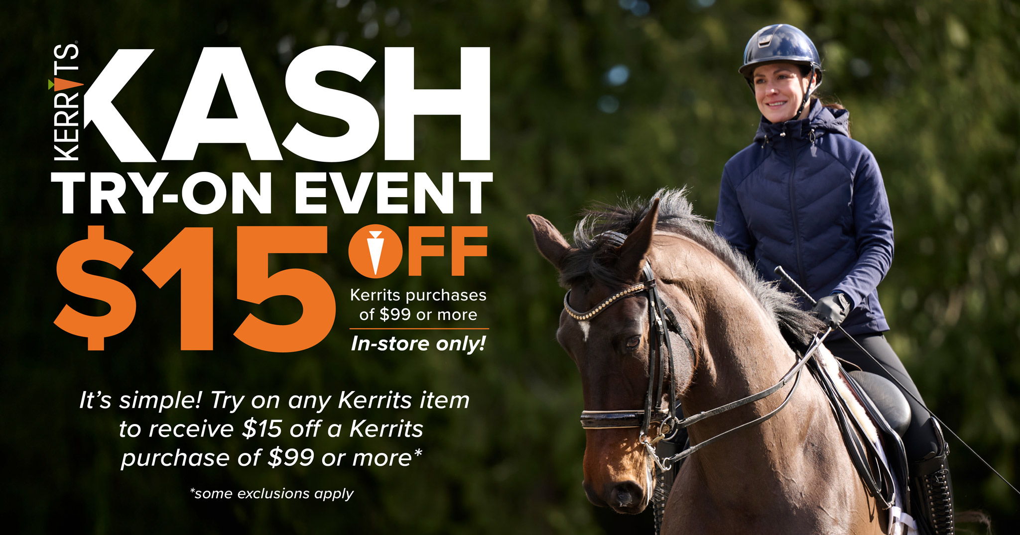 Kerrits Kash Try-On Event–$15 off Kerrits purchases of $99 or more.