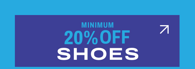 minimum 20% off Shoes